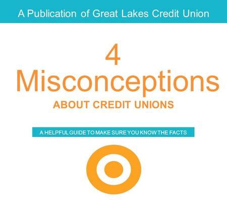 Common Misconceptions about Unions