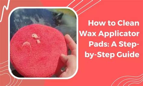 Drying wax applicator pads