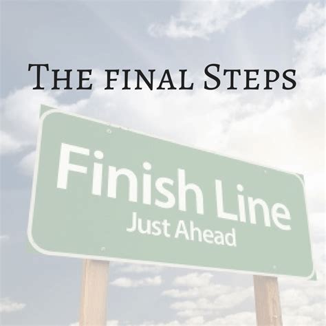 Complete the Final Steps