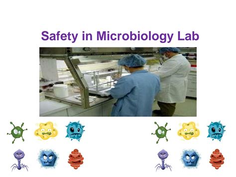 Safety Precautions in Microbiology Laboratory